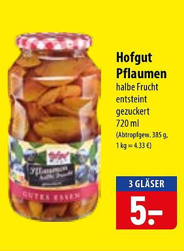 Hofgut Pflaumen halbe Frucht entsteint gezuckert 720 ml