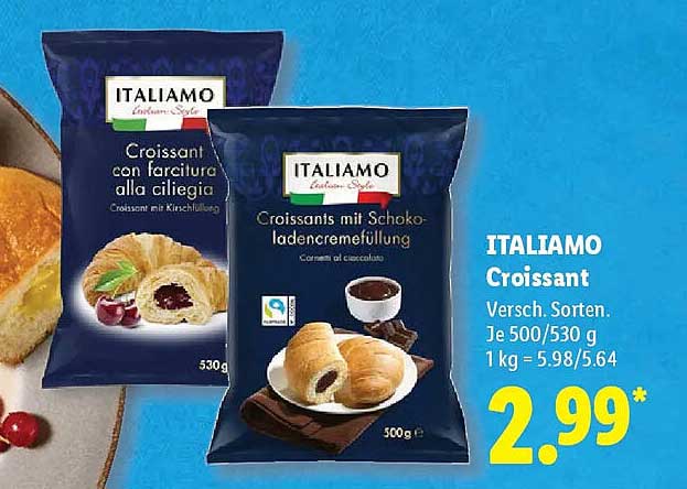 ITALIAMO Croissant Versch. Sorten. Je 500/530 g 1 kg = 5.98/5.64