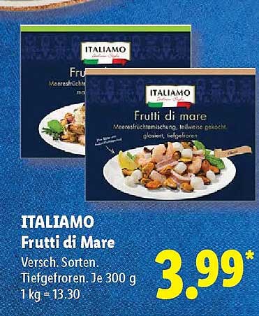 ITALIAMO Frutti di Mare Versch. Sorten. Tiefgefroren. Je 300 g 1 kg = 13,30