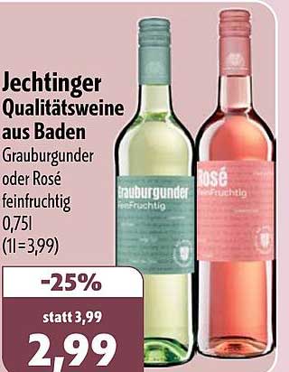 Jechtinger Qualitätsweine aus Baden Grauburgunder oder Rosé feinfruchtig