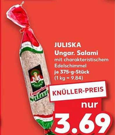 JULISKA Ungar. Salami mit charakteristischem Edelschimmel je 375-g-Stück (1 kg = 9,84)