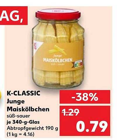 K-CLASSIC Junge Maiskölbchen süß-sauer je 340-g-Glas Abtropfgewicht 190 g (1 kg = 4.16)
