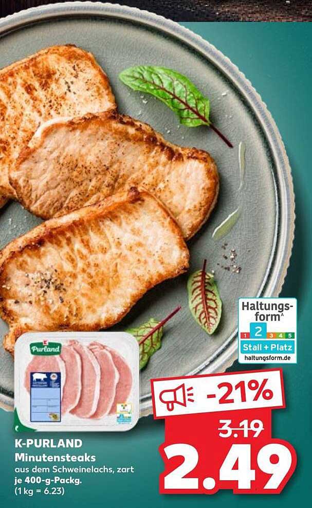 K-PURLAND Minutensteaks aus dem Schweinelachs, zart je 400-g-Packg. (1kg = 6.23)