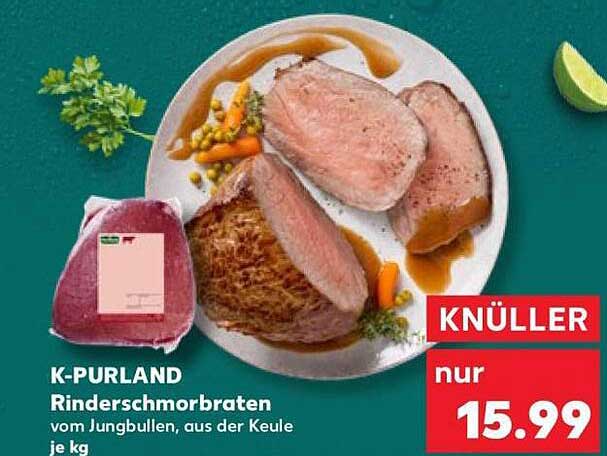 K-PURLAND Rinderschmorbraten vom Jungbullen, aus der Keule je kg