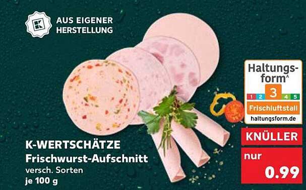K-Wertschätze Frischwurst-Aufschnitt versch. Sorten je 100 g