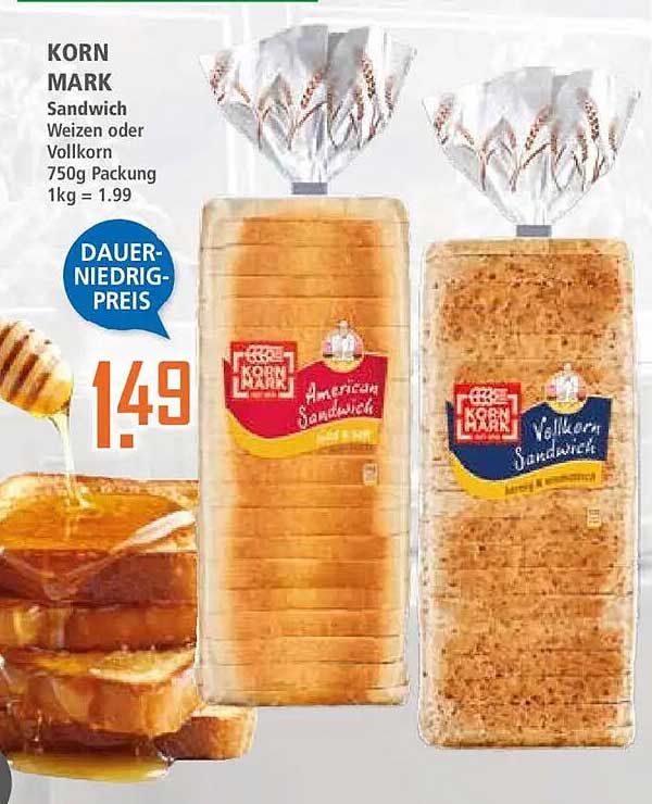 KORN MARK Sandwich Weizen oder Vollkorn 750g Packung 1kg = 1.99