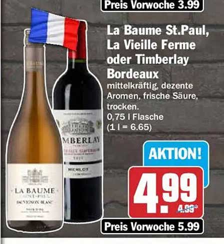 La Baume St.Paul, La Vieille Ferme oder Timberlay Bordeaux