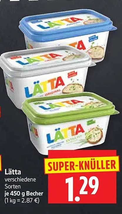 Lätta verschiedene Sorten je 450 g Becher (1kg = 2.87 €)