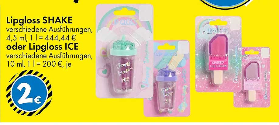 Lipgloss SHAKE verschiedene Ausführungen, 4,5 ml, 1 l = 444,44 € oder Lipgloss ICE verschiedene Ausführungen, 10 ml, 1 l = 200 € je
