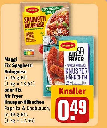 Maggi Fix Spaghetti Bolognese je 36-g-Btl. (1 kg = 13.61) oder Fix Air Fryer Knusper-Hähnchen Paprika & Knoblauch, je 39-g-Btl. (1 kg = 12.56)