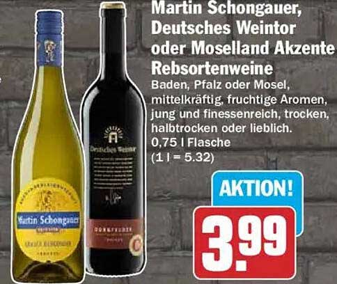 Martin Schongauer, Deutsches Weintor oder Moselland Akzente Rebsortenweine