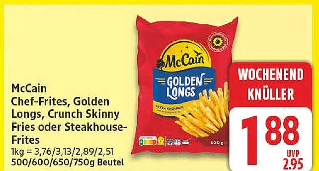 McCain Chef-Frites, Golden Longs, Crunch Skinny Fries oder Steakhouse-Frites
