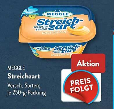 MEGGLE Streichzart