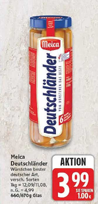Meica Deutschländer Würstchen bester deutscher Art, versch. Sorten, 1kg = 12,09/11,08, n. G.: 4,99, 660/670g Glas