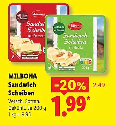 MILBONA Sandwich Scheiben Versch. Sorten. Gekühlt. Je 200 g 1 kg = 9.95