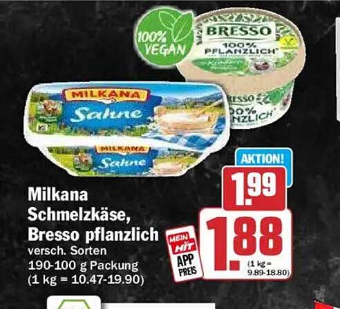 Milkana Schmelzkäse, Bresso pflanzlich versch. Sorten 190-100 g Packung (1 kg = 10.47-19.90)