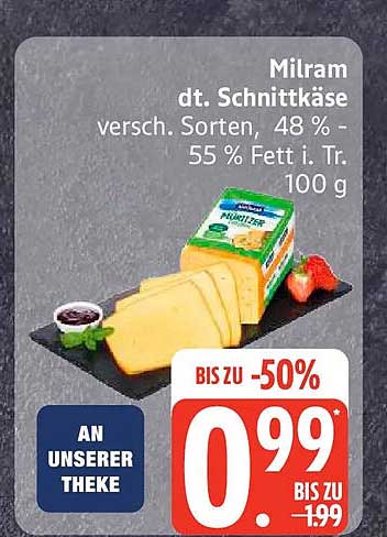Milram dt. Schnittkäse versch. Sorten, 48 % - 55 % Fett i. Tr. 100 g