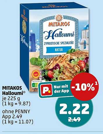 MITAKOS Halloumi* je 225 g (1 kg = 9.87) ohne PENNY App 2.49 (1 kg = 11.07)