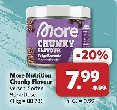 More Nutrition Chunky Flavour versch. Sorten 90-g-Dose (1 kg = 88.78)