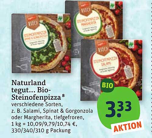 Naturland tegut... Bio-Steinoffenpizza, verschiedene Sorten, z. B. Salami, Spinat & Gorgonzola oder Margherita, tiefgefroren, 1 kg = 10,09/9,79/10,74 €, 330/340/310 g Packung