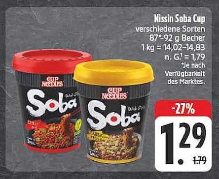 Nissin Soba Cup verschiedene Sorten 87-92 g Becher 1 kg = 14,02-14,83 n. G. = 1,79 Je nach Verfügbarkeit des Marktes.