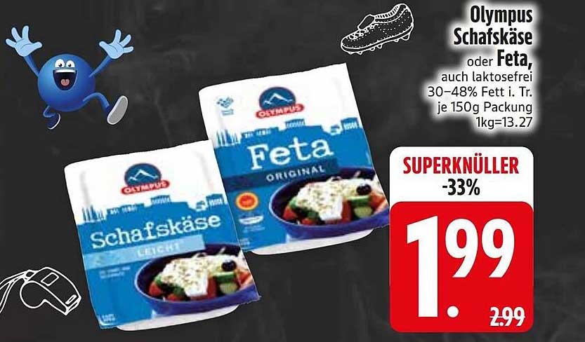 Olympus Schafskäse oder Feta, auch laktosefrei 30–48% Fett i. Tr. je 150g Packung 1kg=13.27