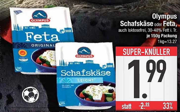 Olympus Schafskäse oder Feta, auch laktosefrei, 30-48% Fett i. Tr., je 150g Packung