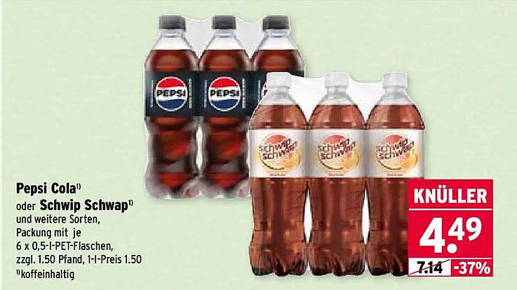 Pepsi Cola¹) oder Schwip Schwap¹) und weitere Sorten, Packung mit je 6 x 0,5 l-PET-Flaschen, zzgl. 1,50 Pfand, 1-l-Preis 1.50