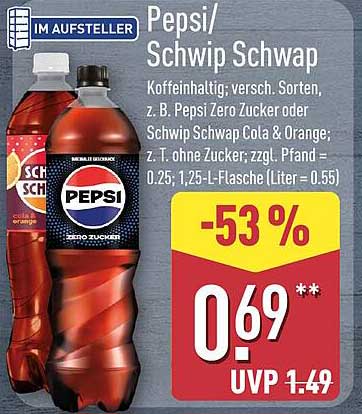Pepsi/ Schwip Schwap