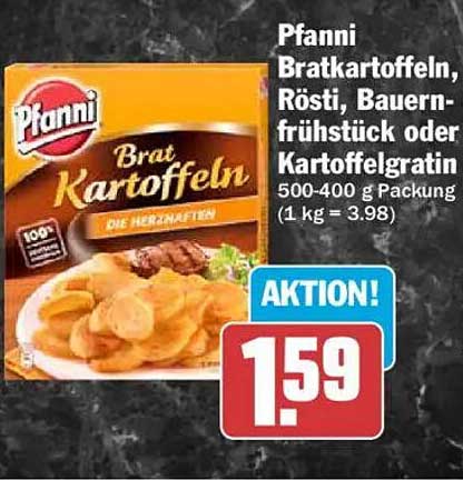 Pfanni Bratkartoffeln, Rösti, Bauernfrühstück oder Kartoffelgratin 500-400 g Packung (1 kg = 3.98)