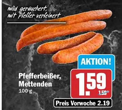 Pfefferbeißer, Mettenden 100 g
