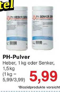 PH-Pulver Heber, 1 kg oder Senker, 1,5 kg (1 kg = 5,99/3,99)