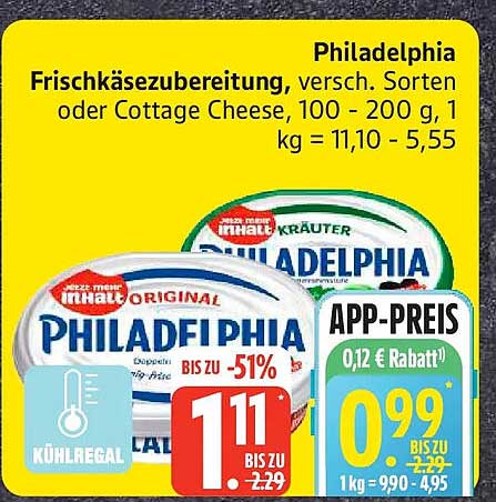 Philadelphia Frischkäsezubereitung, versch. Sorten oder Cottage Cheese, 100 - 200 g, 1 kg = 11,10 - 5,55