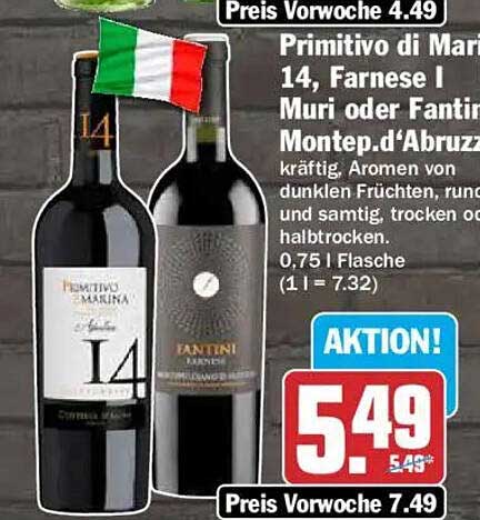 Primitivo di Manduria 14, Farnese | Muri oder Fantini Montep.d'Abruzzo