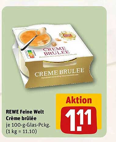 REWE Feine Welt Crème brûlée je 100-g-Glas-Pckg. (1 kg = 11.10)