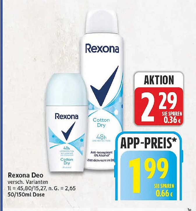 Rexona Deo versch. Varianten 1 = 45,80/15,27, n. G. = 2,65 50/150ml Dose