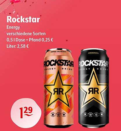 Rockstar Energy verschiedene Sorten 0,5 l Dose + Pfand 0,25 € Liter: 2,58 €