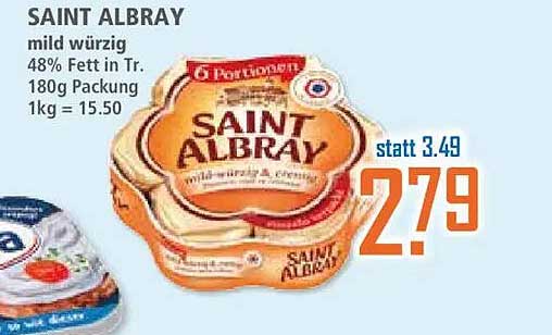 SAINT ALBRAY mild würzig 48% Fett i.Tr. 180g Packung 1kg = 15.50