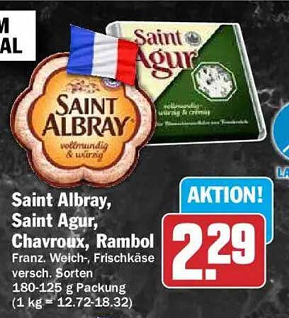 Saint Albray, Saint Agur, Chavroux, Rambol Franz. Weich-, Frischkäse versch. Sorter 180-125 g Packung