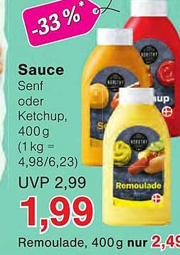 Sauce Senf oder Ketchup, 400 g (1 kg = 4,98/6,23) UVP 2,99 Remoulade, 400 g nur 2,49