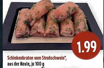 Schinkenbraten vom Strohschwein*, aus der Keule, je 100 g