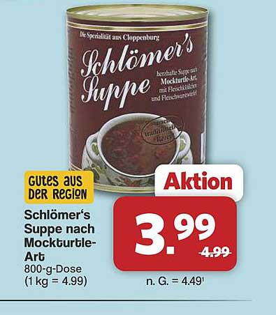 Schlömer’s Suppe nach Mockturtle-Art 800-g-Dose (1 kg = 4.99)