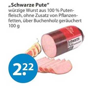 „Schwarze Pute“ würzige Wurst aus 100 % Putenfleisch, ohne Zusatz von Pflanzenfetten, über Buchenholz geräuchert 100 g