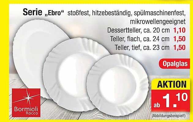 Serie „Ebro“ stoßfest, hitzebeständig, spülmaschinenfest, mikrowellengeeignet