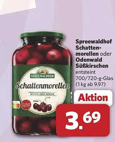 Spreewaldhof Schattenmorellen oder Odenwald Süßkirschen entsteint 700/720-g-Glas (1 kg ab 9.97)
