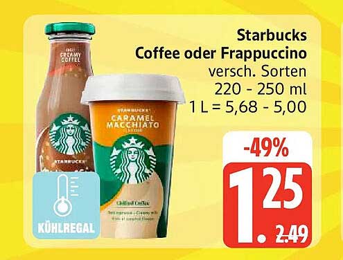 Starbucks Coffee oder Frappuccino versch. Sorten 220 - 250 ml 1L = 5,68 - 5,00