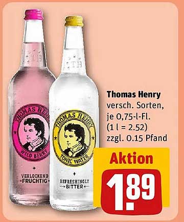Thomas Henry versch. Sorten, je 0,75-l-Fl. (1 l = 2.52) zzgl. 0.15 Pfand