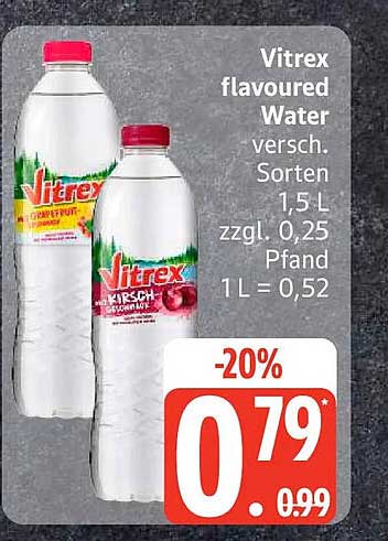 Vitrex flavoured Water versch. Sorten 1,5 L zzgl. 0,25 Pfand 1 L = 0,52
