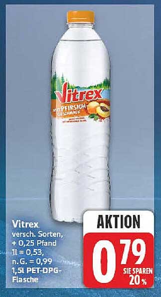 Vitrex versch. Sorten, + 0,25 Pfand 1l = 0,53, n.G. = 0,99, 1,5l PET-DPG-Flasche