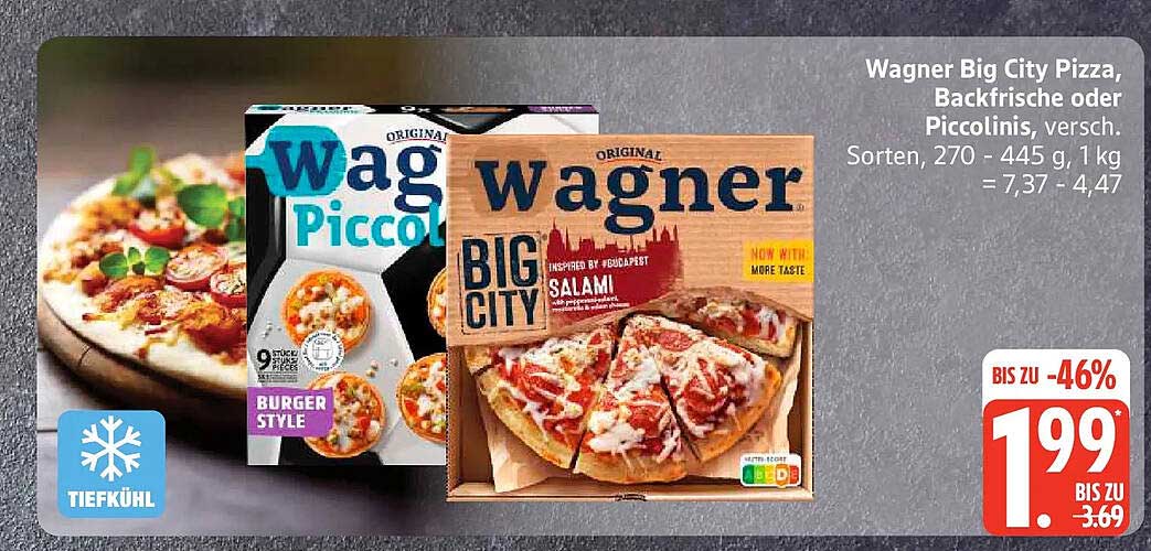 Wagner Big City Pizza, Backfrische oder Piccolinis, versch. Sorten, 270 - 445 g, 1 kg = 7,37 - 4,47